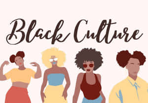 Celebrating Black Culture And Its Influence Wallpaper