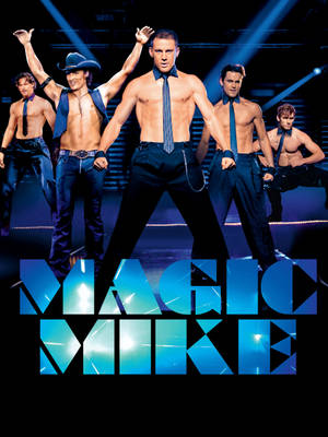 Channing Tatum Magic Mike Wallpaper