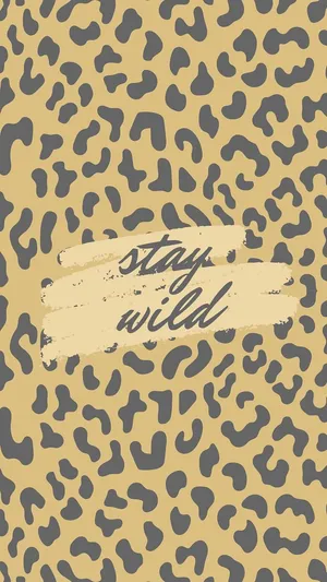 Cheetah Print Stay Wild Motif Wallpaper