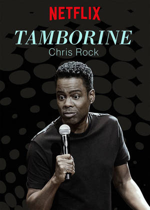 Chris Rock Tamborine Netflix Wallpaper