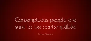 Contemptuous Quote By Nicolas Chamfort Wallpaper