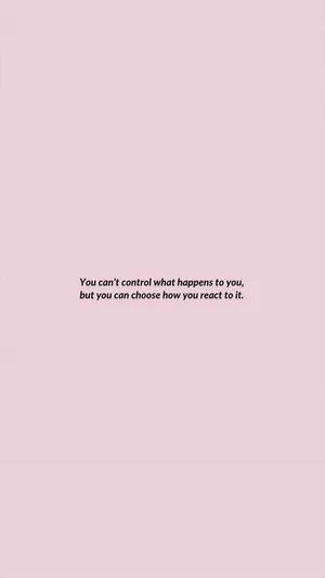 Controland Reaction Inspirational Quote Wallpaper