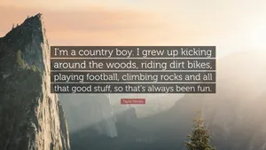 Country Boy Quote Mountain View Wallpaper