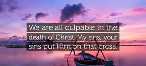 Culpablein Christ Quote Sunset Background Wallpaper