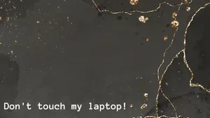 Dark Grey With Glitter Don't Touch My Laptop Wallpaper