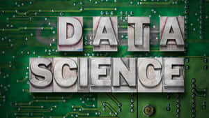 Data Science Metal Letters Circuit Board Wallpaper