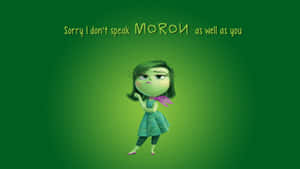 Disgust Character Sarcastic Quote Wallpaper