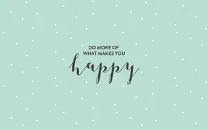 Do More Quote Plain Green Wallpaper