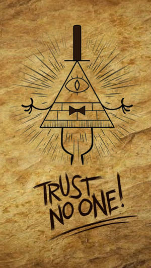 Don't Trust Everyone In Gravity Falls Wallpaper