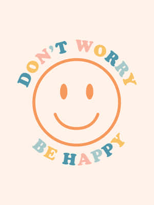 Dont Worry Be Happy Smiley Graphic Wallpaper