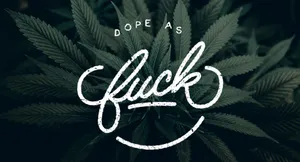 Dope As Fuck - A Logo With Marijuana Leaves Wallpaper