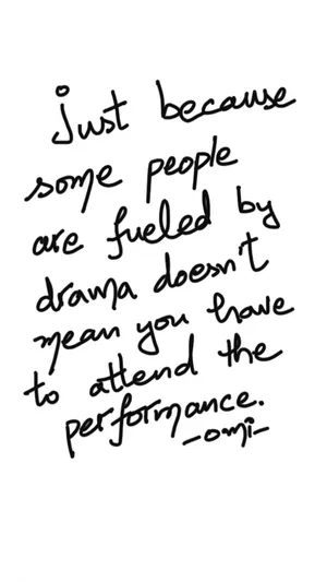 Drama Quote_ Avoiding Negativity Wallpaper