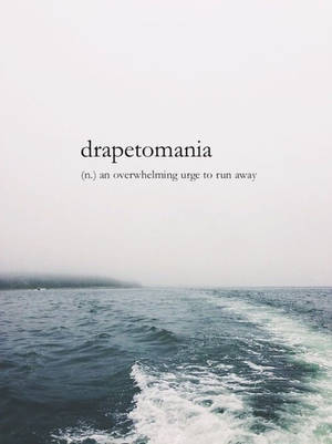 Drapetomania Aesthetic Word Wallpaper