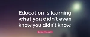 Education Learning Quote Daniel Boorstin Wallpaper