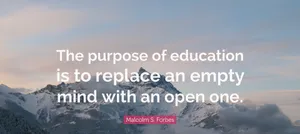 Education Purpose Quote Mountain Backdrop Wallpaper