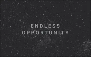 Endless Opportunity Wallpaper