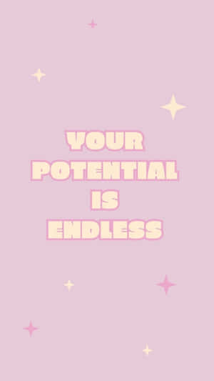Endless Potential Inspirational Quote Wallpaper