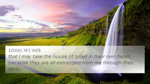 Estranged Nature Bible Verse Waterfall Wallpaper