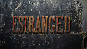 Estranged Rusty Letterson Black Background Wallpaper