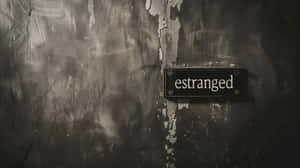 Estranged Signon Weathered Wall.jpg Wallpaper