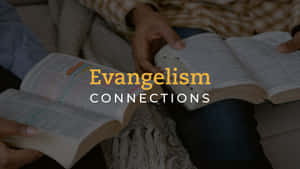 Evangelism Connections Bible Study Wallpaper