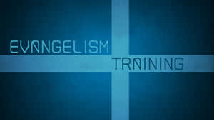 Evangelism Training Graphic Wallpaper