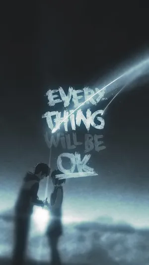 Everything Will Be Okay Romance Anime Quote Wallpaper
