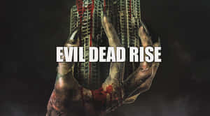 Evil Dead Rise Movie Poster Wallpaper