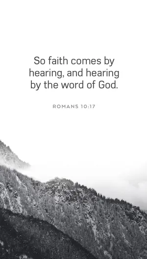 Faith Comes By Hearing Romans1017 Wallpaper
