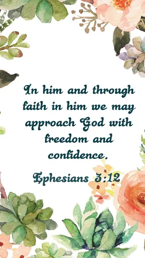 Faith Inspired Bible Verse Ephesians312 Wallpaper