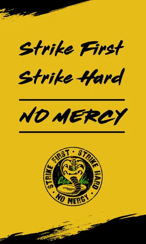 Famous Line From Cobra Kai Phone Wallpaper