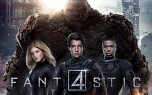 Fantastic Four 2015 Poster Wallpaper