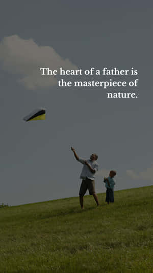 Father Son Kite Flying Fathers Day Quote Wallpaper