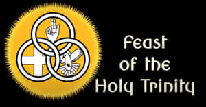 Feastofthe Holy Trinity Graphic Wallpaper