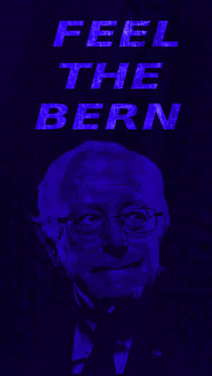 Feel The Bern Blue Poster Wallpaper