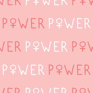 Feminist Power Text Pattern Pink Background Wallpaper
