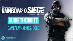 Fierce Combat Action - Rainbow Six Siege Thermite In Full Gear Wallpaper