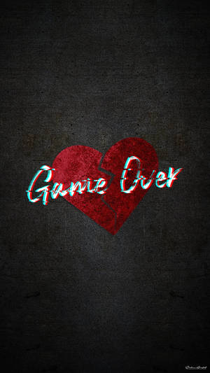 Game Over Broken Heart Black Wallpaper