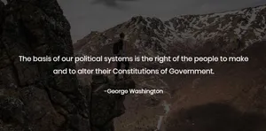 George Washington Political Quote Mountain View Wallpaper