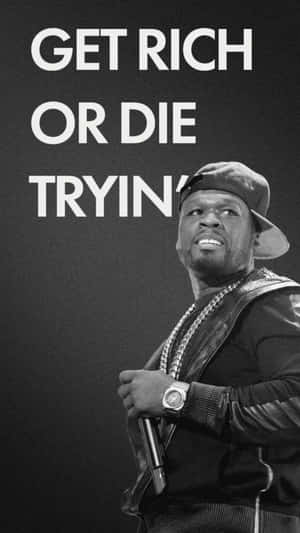 Get Rich Or Die Tryin Inspiration Wallpaper
