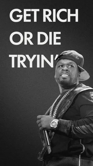 Get Rich Or Die Tryin Inspiration Wallpaper