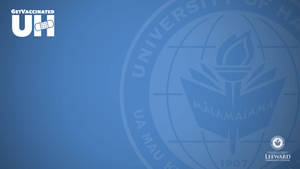 Get Vaccinated University Of Hawaii Leeward Blue Wallpaper