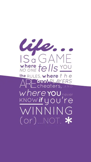 Girly Motivational Life Is A Game Wallpaper