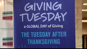 Giving Tuesday Global Dayof Giving Signage Wallpaper