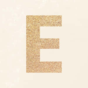 Glitter Gold Letter E Wallpaper