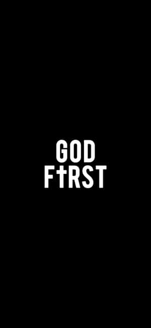 God First Black Background Wallpaper