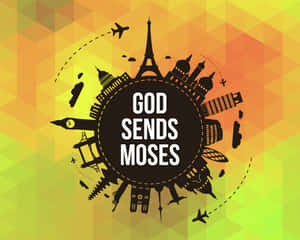 God Sends Moses Sunday School Poster Wallpaper