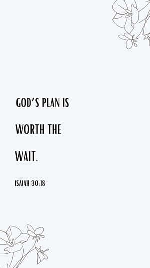 Gods Plan Worth The Wait Inspirational Quote Wallpaper