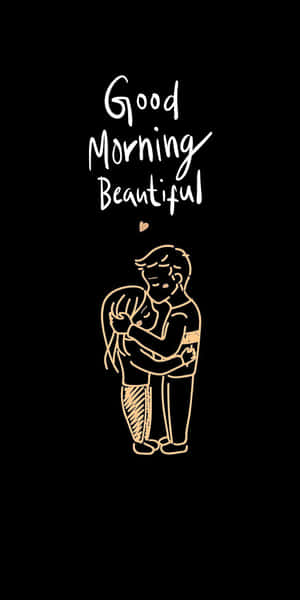 Good Morning Beautiful Love Illustration Wallpaper