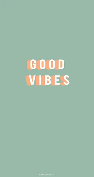 Good Vibes And Sage Aesthetic Wallpaper